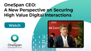 A New Perspective on Securing High Value Digital Interactions 