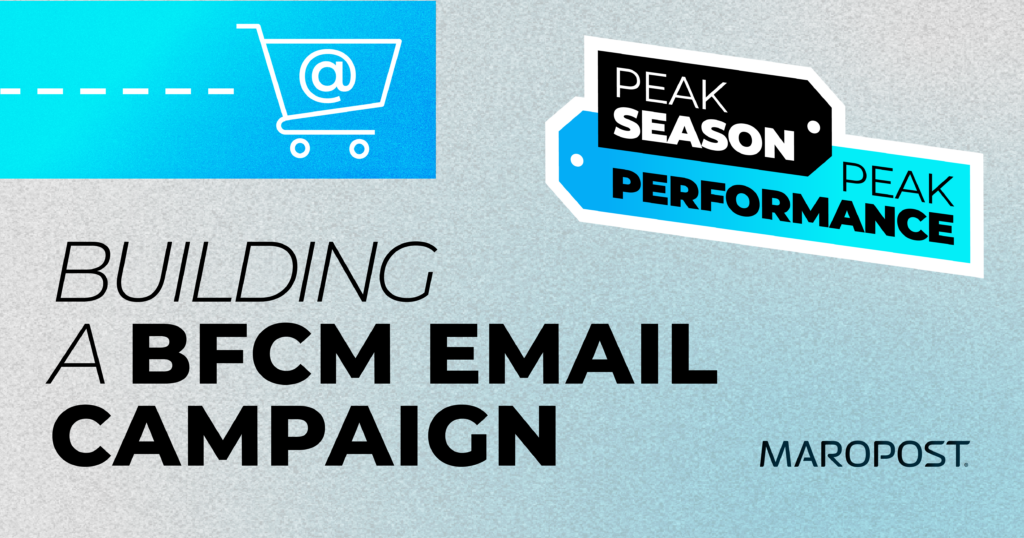 The PLOT method: How to build Black Friday email campaigns that convert - Maropost | Commerce suite for fast-growing businesses