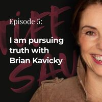 I am pursuing truth with Brian Kavicky