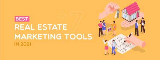 7+ Best Real Estate Marketing Tools