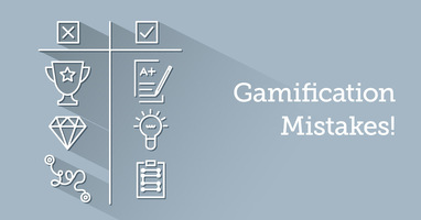 8 Common Gamification Mistakes To Avoid