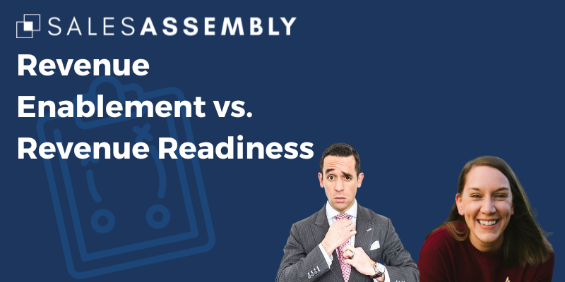 Revenue Enablement vs. Revenue Readiness