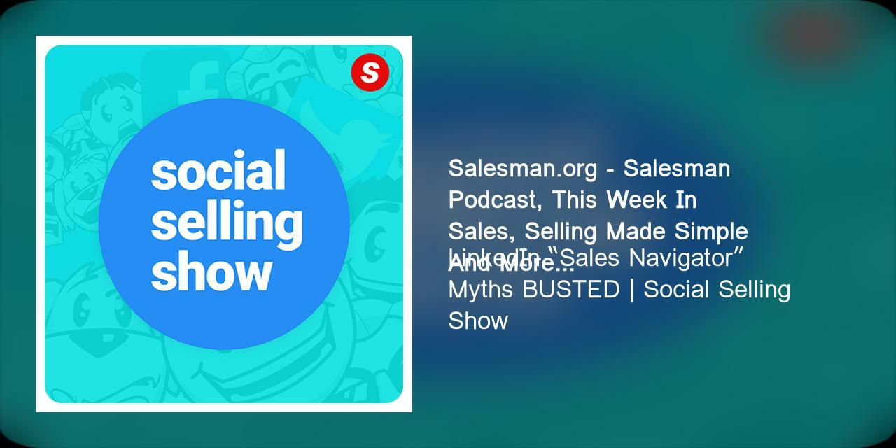 Is LinkedIn Sales Navigator Worth It? (All The Myths Busted!)