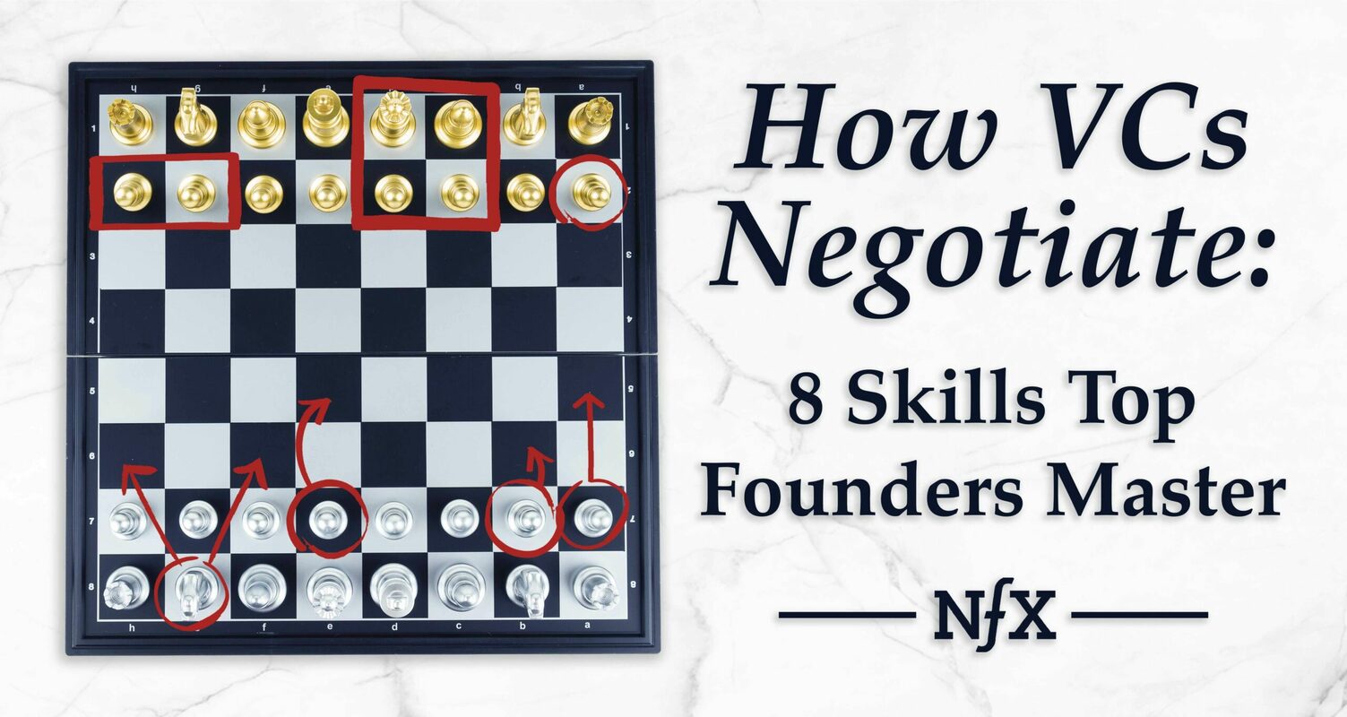 How VCs Negotiate: 8 Skills Top Founders Master for Startup Fundraising