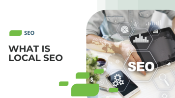 What Is Local SEO?