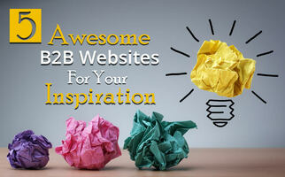 5 Awesome B2B Websites For Your Inspiration | Digital Marketing Blog SmartSites