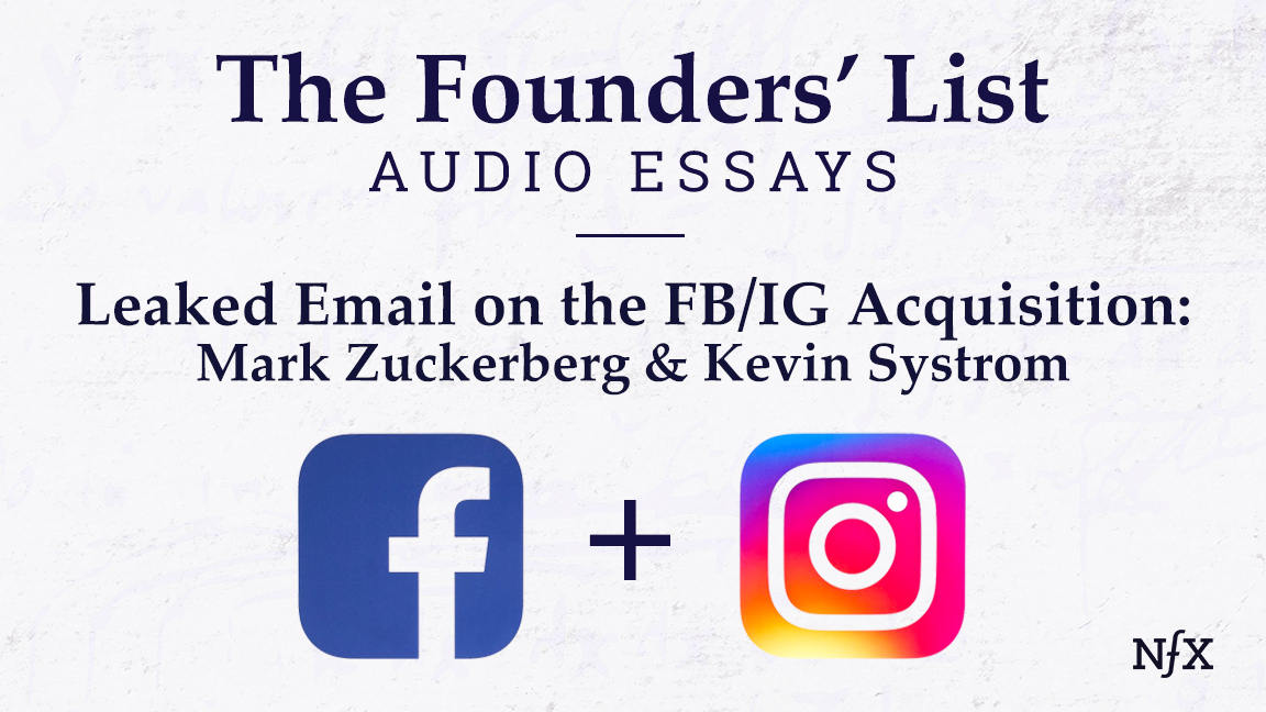 The Founders' List: Email Exchange on Instagram Acquisition by Facebook (Kevin Systrom & Mark Zuckerberg)