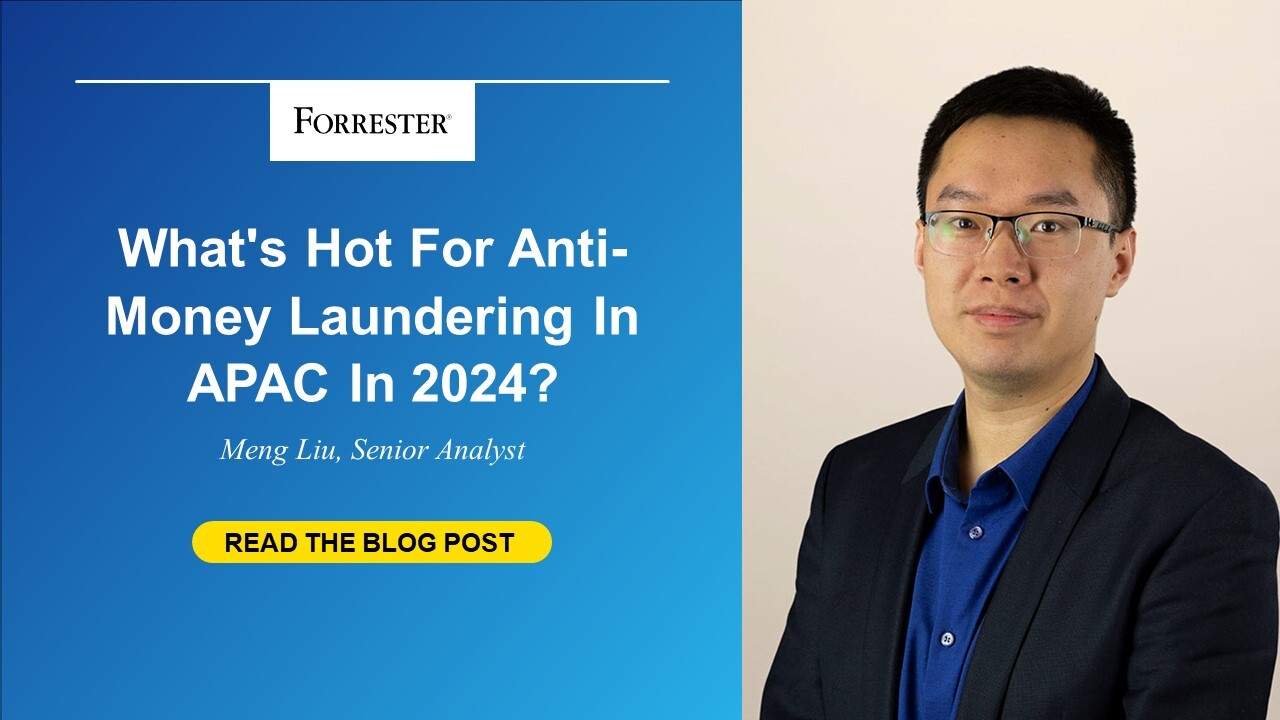 Anti-Money Laundering In APAC: What's Hot In 2024?
