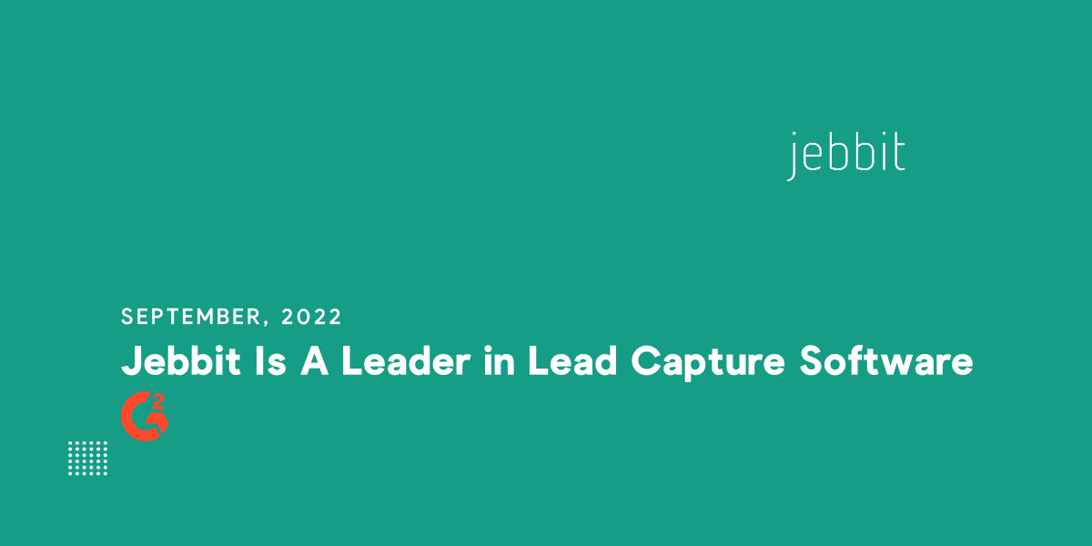Jebbit Is A Leader in Lead Capture Software