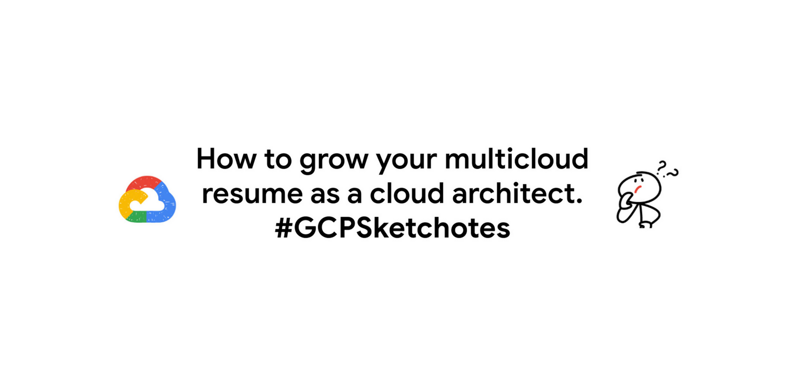 How to grow your multicloud resume as a cloud architect