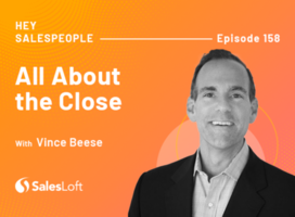 All About the Close with Vince Beese