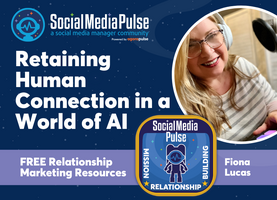 Retaining Human Connection in a World of AI (Fiona Lucas)