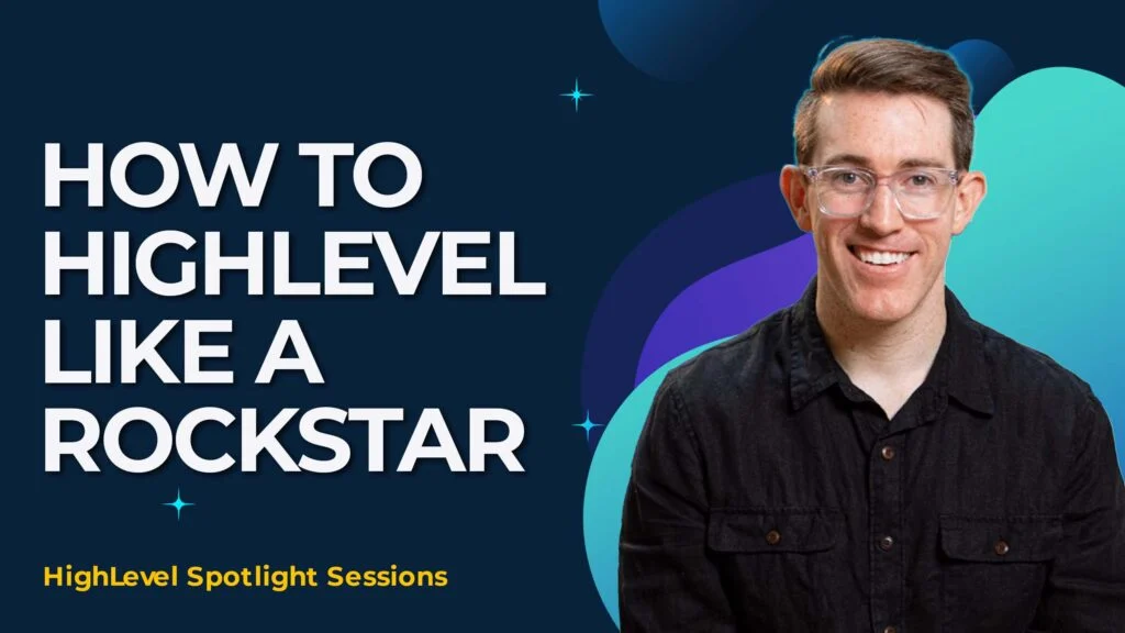 How To HighLevel Like A Rockstar With Matt Deseno