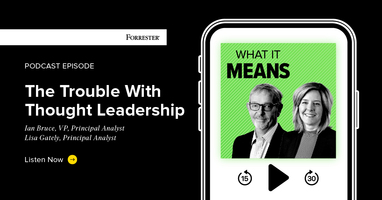 The Trouble With Thought Leadership