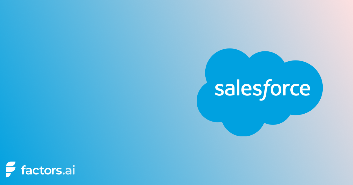 Convert High-Intent Accounts With Salesforce & Webhooks