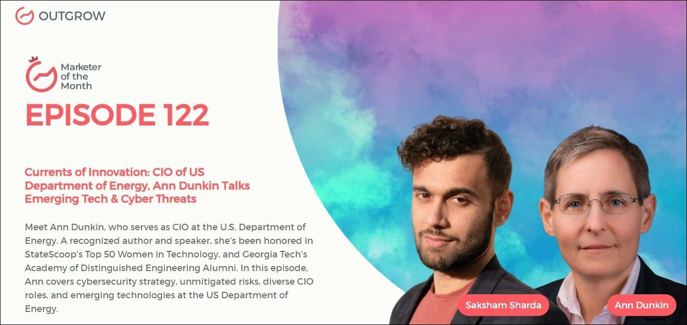 Currents of Innovation: CIO of US Department of Energy, Ann Dunkin Talks Emerging Tech & Cyber Threats