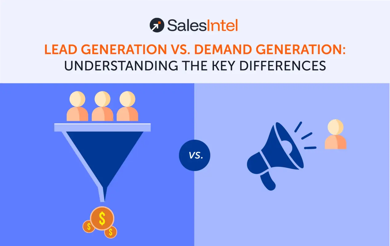 Lead Generation vs. Demand Generation: Understanding the Key Differences