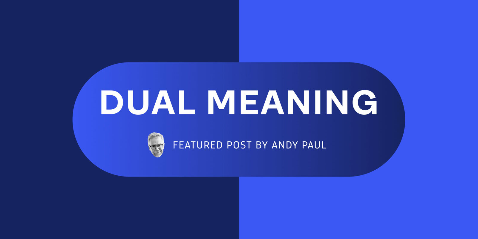 Dual Meaning
