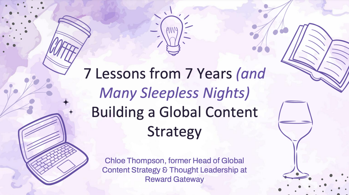 7 Lessons from 7 Years (and Many Sleepless Nights) Building a Global Content Strategy