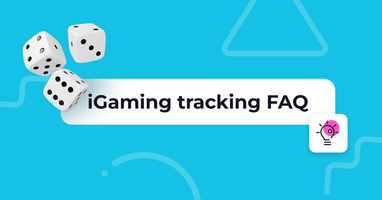 iGaming Tracking FAQ: Learn Why and How