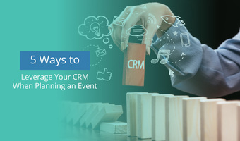 5 Ways to Leverage Your CRM When Planning an Event | Nimble Blog
