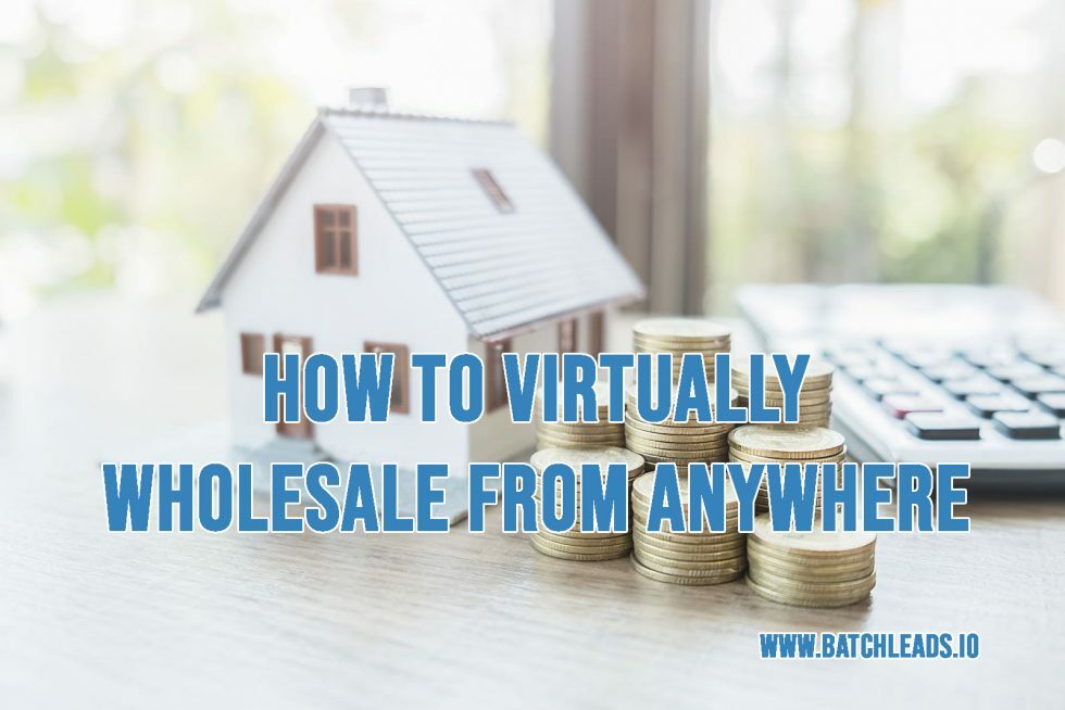 How To Virtually Wholesale From Anywhere