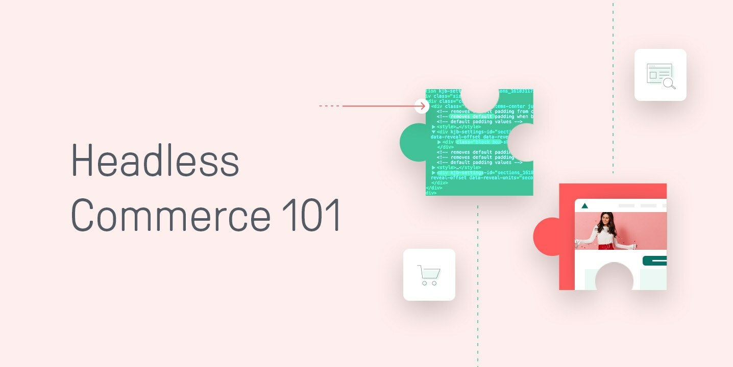 The Ultimate Guide to Headless Commerce