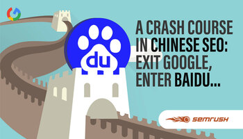A Crash Course in Chinese SEO: Exit Google, Enter Baidu...