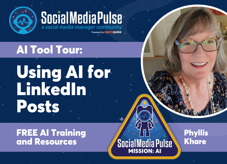 Using AI for LinkedIn Posts: an AI Tool Tour (Phyllis Khare)