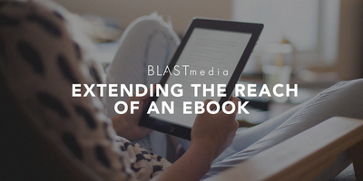 Extending the reach of an eBook: How to get more eyes on your long-form content