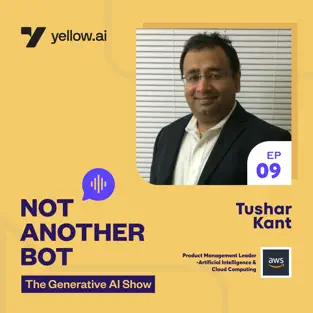 Transforming B2B Enterprises with AI and Cloud Computing: Insights from Tushar Kant of Amazon Web Services
