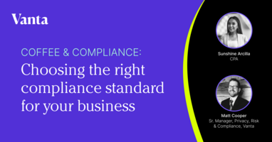 Coffee & Compliance: Choosing the right compliance standard for your business