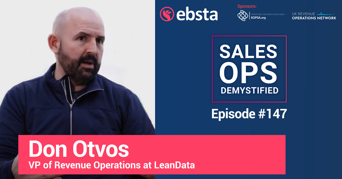 This Sales Ops Legend Was Acquired Three Times (SAP, Microsoft, Salesforce) with Don Otvos, VP Revenue Operations at LeanData