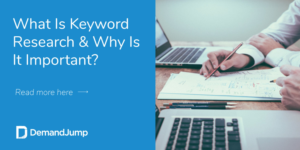 What Is Keyword Research & Why Is It Important?