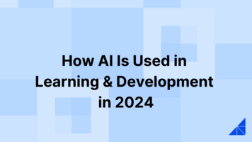 How AI Is Used in Learning & Development in 2024