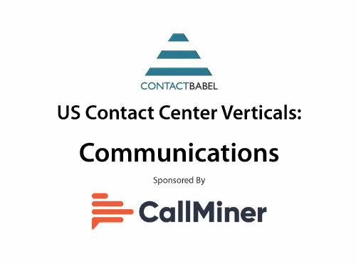 ContactBabel US Contact Center Vertical Market Report: Communications