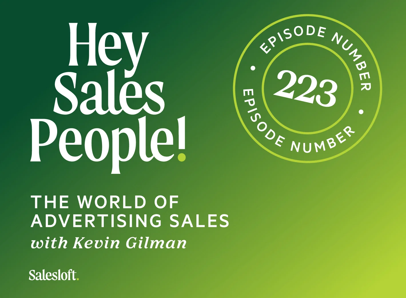 The World of Advertising Sales with Kevin Gilman