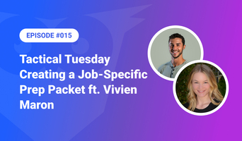 015: Tactical Tuesday – Creating a Job-Specific Prep Packet ft. Vivien Maron