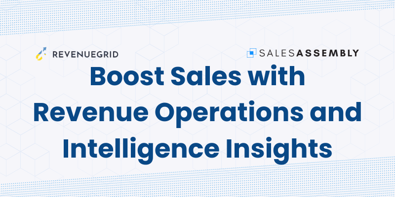 Boost Sales with Revenue Operations and Intelligence Insights