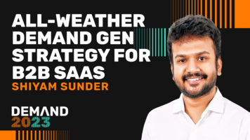 All-weather demand gen strategy for B2B SaaS