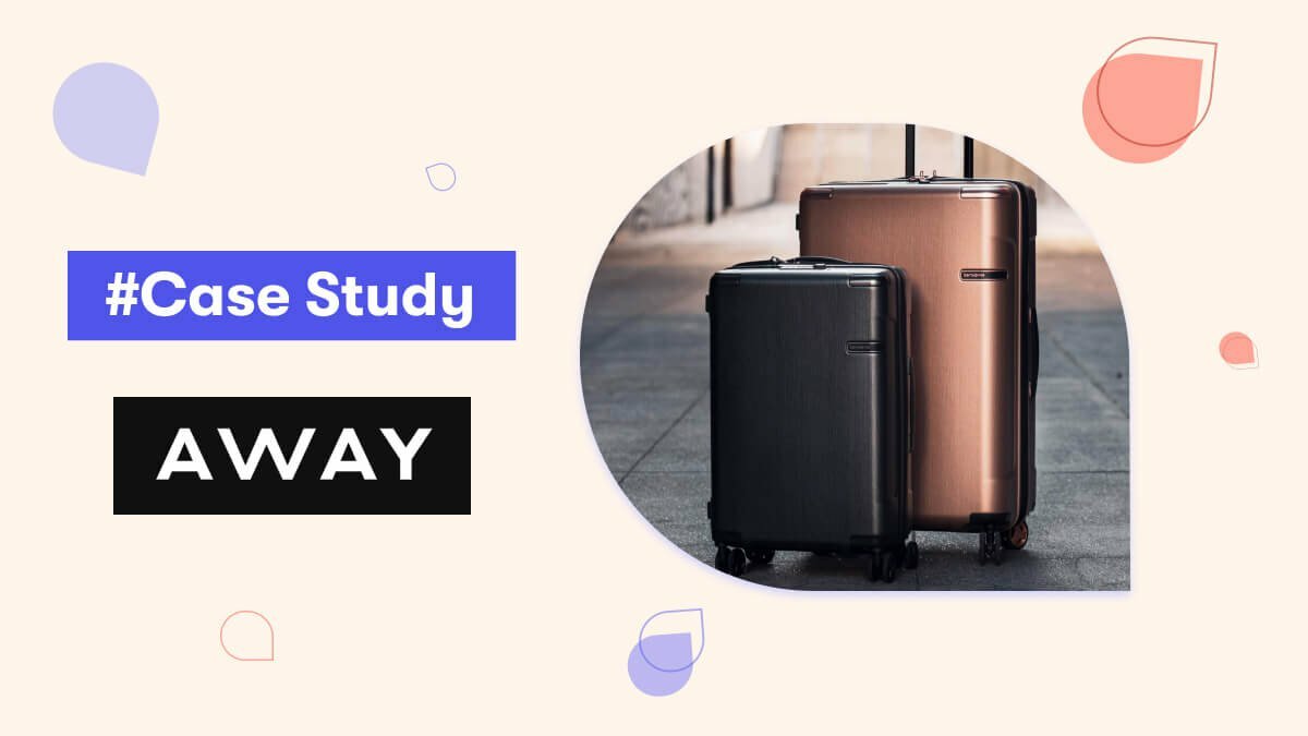 Case Study: How Away Generated $125 with Brand + Content Marketing