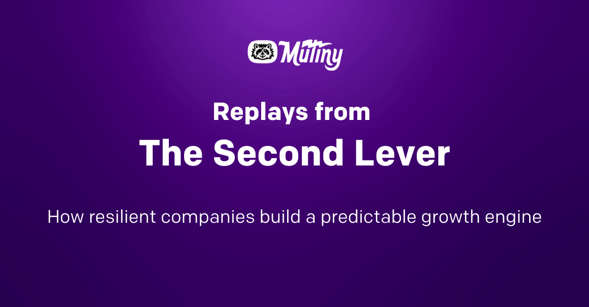 The Second Lever: Full recordings from Salesforce, Ramp, Snowflake, and more