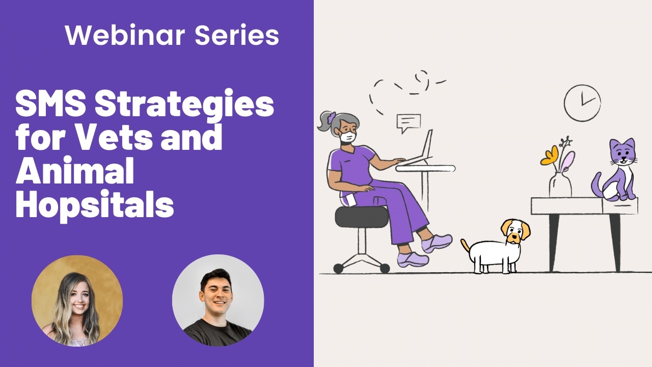SMS Strategies for Vet Clinics and Animal Hospitals