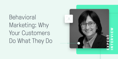 Behavioral Marketing: Unlocking Why Your Customers Do What They Do