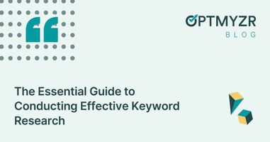 The Essential Guide to Conducting Effective Keyword Research