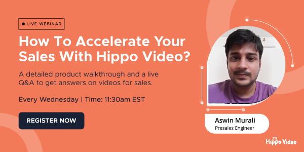 Webinar - How to Accelerate Your Sales with Hippo Video