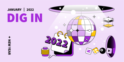 DIG IN: Digital Insights, Go-to Information and News for January 2022