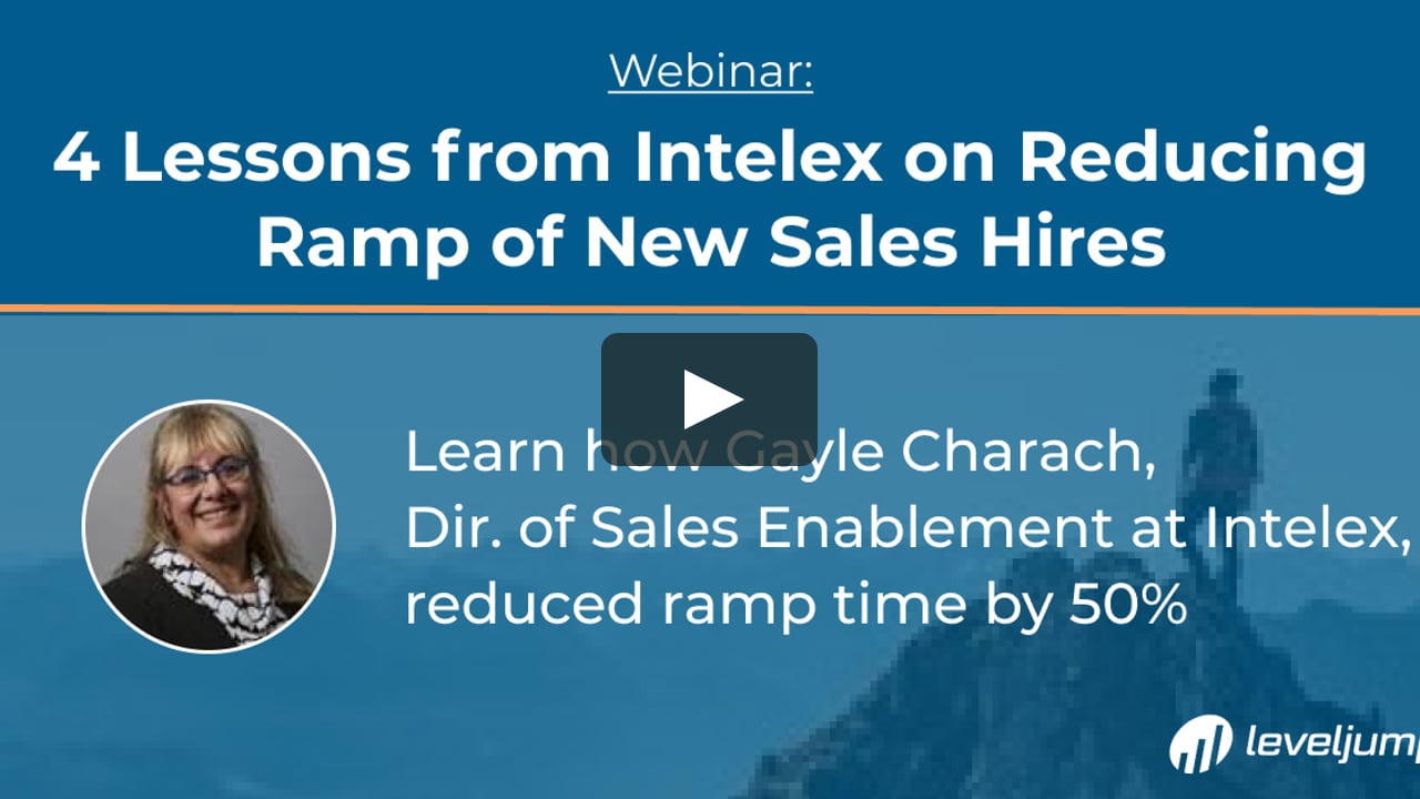 4 Lessons Learned from Intelex on Reducing Ramp for New Sales Hires