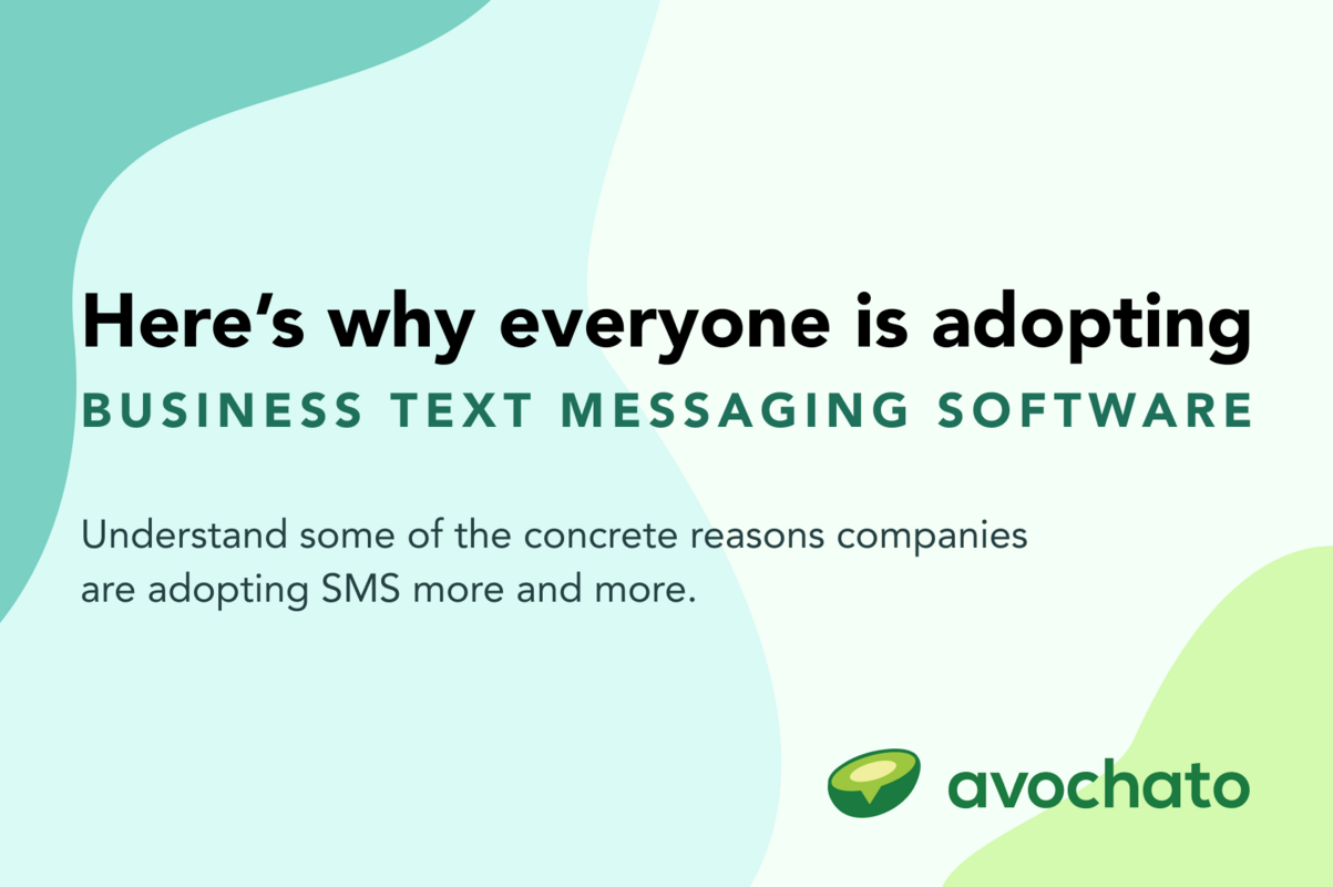 Here's why everyone is adopting business text messaging software