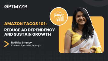 Amazon TACoS 101: Reduce Ad Dependency and Sustain Growth
